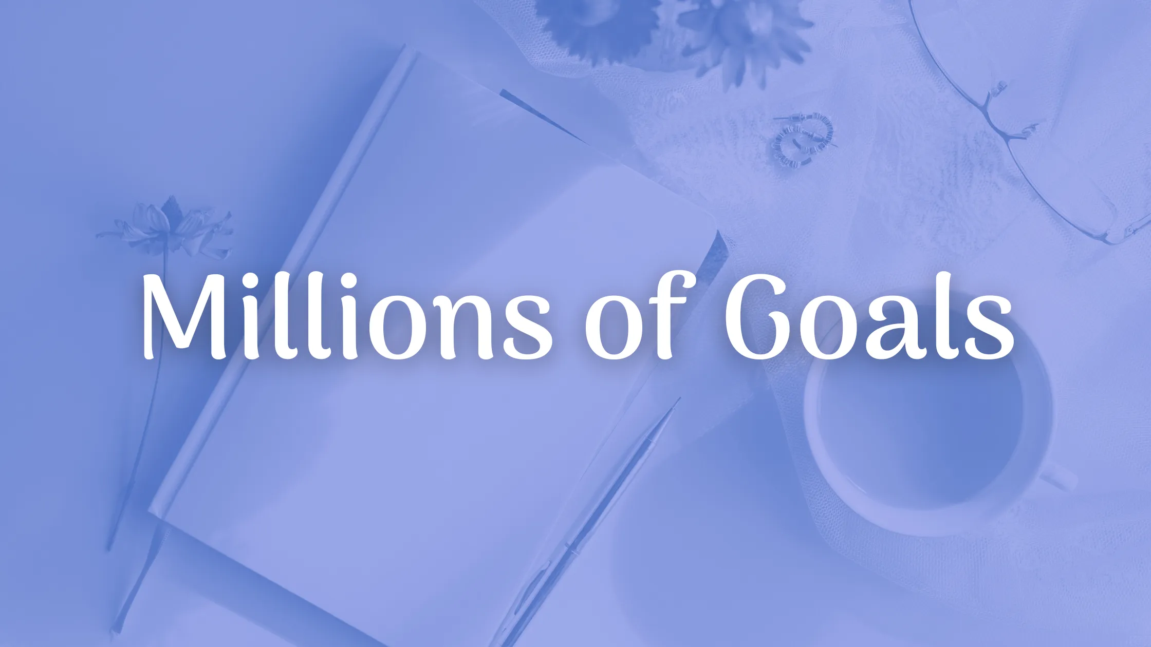 Millions of Goals